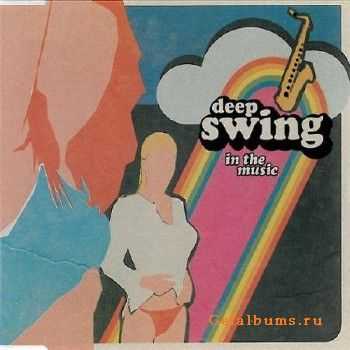 Deep Swing - In The Music (2010)