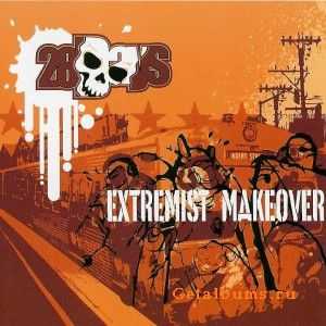 28 Days - Extremist Makeover (2004)