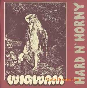 WIGWAM - HARD AND HORNY - 1970