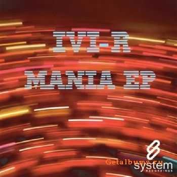 IVI-R - Mania EP (2010)