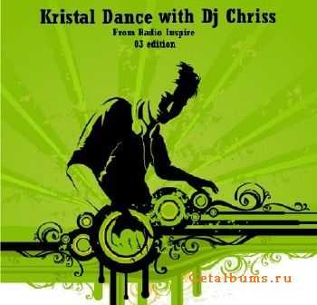 Dj Chriss - Kristal Dance Editia 3 (2010)