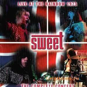 The Sweet - Live at the Rainbow (The Complete Concert) (1973)