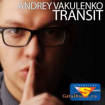 Andrey Vakulenko - Transit (17.04.2010)