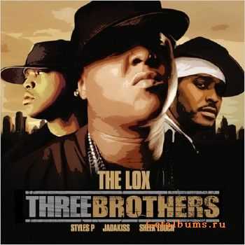 The Lox - Three Brothers (Bootleg) (2010)