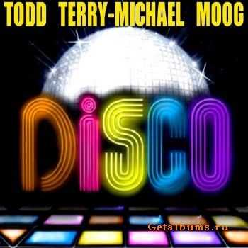 Todd Terry & Michael Moog - Disco the Trax EP (2010)