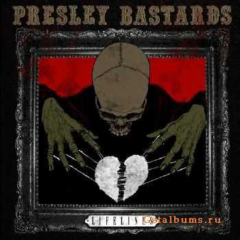 Presley Bastards - Lifelines (2010)