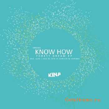 Know How - Forest Dream EP (2010)