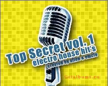 Top Secret vol. 1 (Electro House Hit's) 