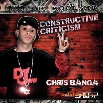 Chris Banga - Constructive Criticism (2010)