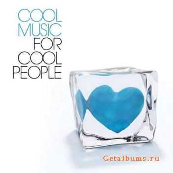 VA - Cool Music For Cool People (2010)