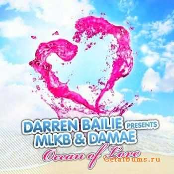 Darren Bailie Pres MLKB And Damae  Ocean Of Love(2010)