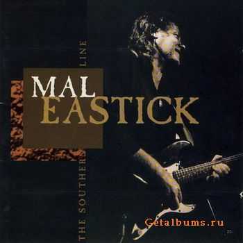 Mal Eastick - The Southern Line (1995)