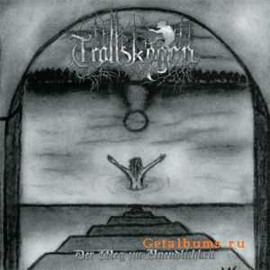 Trollskogen - Der Weg Zur Unendlichkeit (2003)