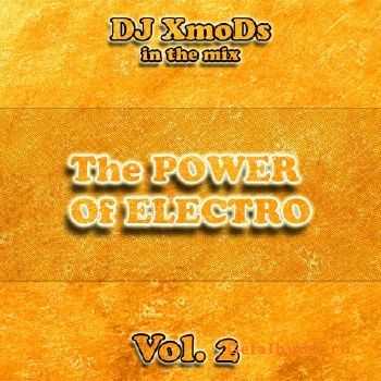 DJ XmoDs - The POWER Of ELECTRO Vol. 2 (2010)