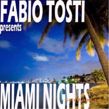 Fabio Tosti - Miami Nights EP (2010)