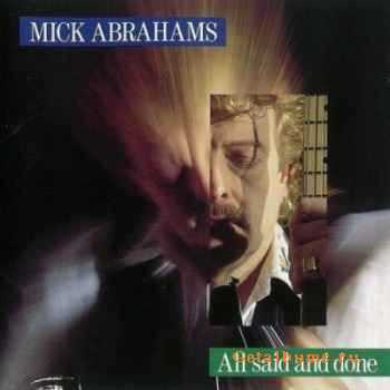 Mick Abrahams - All Said And Done  (1991)