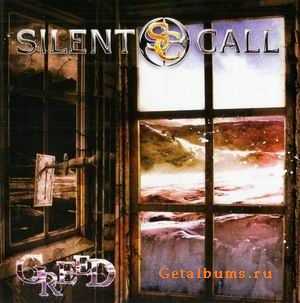 SILENT CALL - GREED - 2010