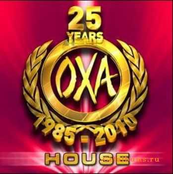 25 Years OXA House (2010)