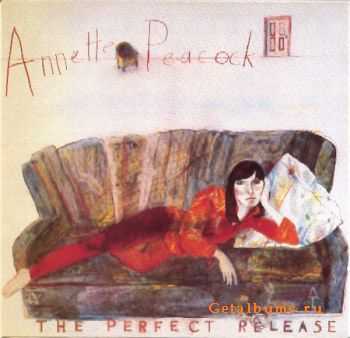 Annette Peacock - The Perfect Release (1979)