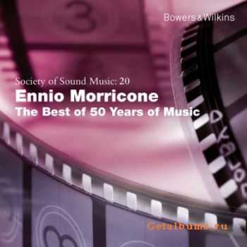 Ennio Morricone - The Best Of 50 Years Of Music (2010)