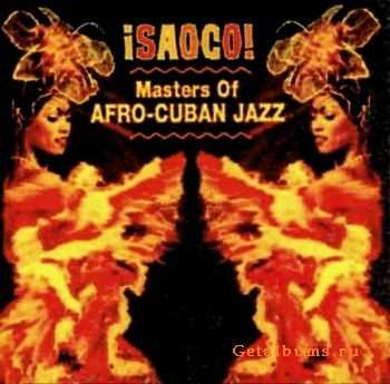 VA - Saoco [Masters Of Afro-Cuban Jazz] (2001)