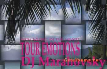 DJ Marahovsky - Tour Emotions