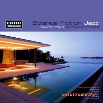 VA - Science Fiction Jazz Vol. 12 (2010)