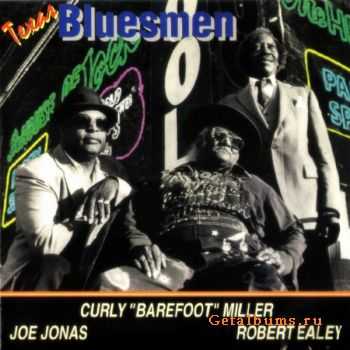 Robert Ealey, Joe Jonas, Curly Miller - Texas Bluesmen (1993)