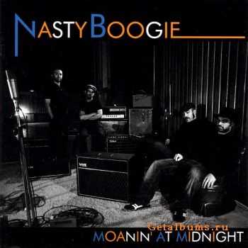 Nasty Boogie - Moanin&#180;at Midnight (2009)