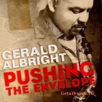 Gerald Albright - Pushing The Envelope (2010)