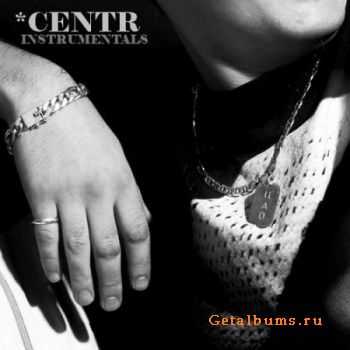 CENTR - Instrumental Collection (2010) FLAC