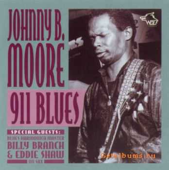 Johnny B. Moore - 911 Blues (1997)