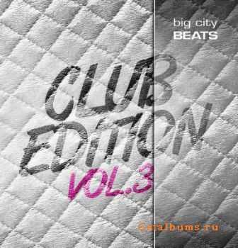 Big City Beats Club Edition Vol 3 (2010)