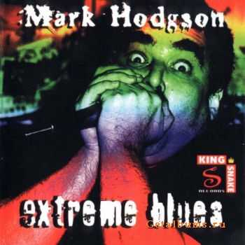 Mark Hodgson - Extreme Blues (1997)