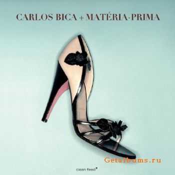 Carlos Bica  Materia Prima (2010)