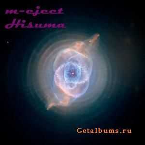 M-eject - Hisuma (2010)