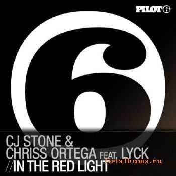 CJ Stone and Chriss Ortega feat. Lyck - In The Red Light (2010)