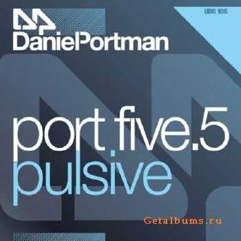 Daniel Portman - Port 5: Pulsive (2010)