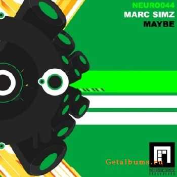 Marc Simz - Maybe (2010)