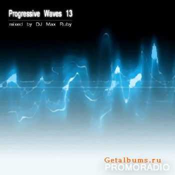 DJ Max Ruby - Progressive Waves 13 (2010)