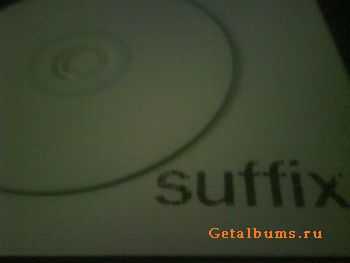 Suffix - ... No Matter How Fast We Run (2010)