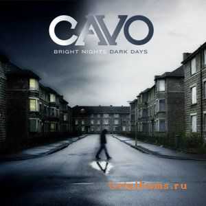 Cavo - Bright Nights Dark Days (2009) [+HQ]