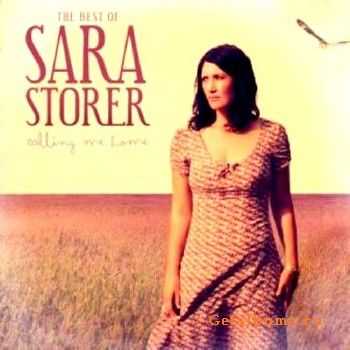 Sara Storer  Calling Me Home The Best Of (Collectors Edition) (2010)