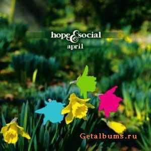 Hope And Social - April (2010) 