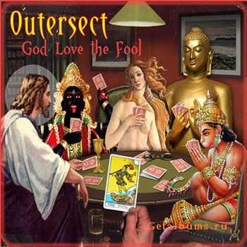 Outersect - God Love The Fool (2010)