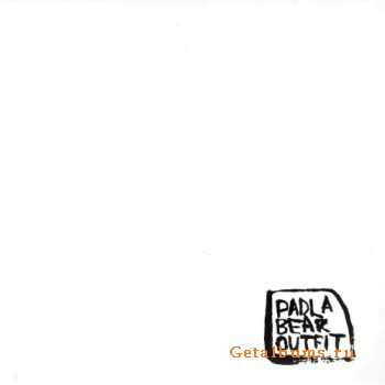 Padla Bear Outfit - Padla Bear Outfit (2010)