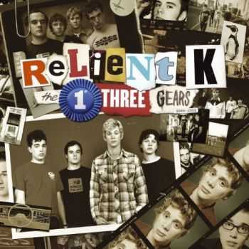 Relient K - The First Three Gears (2000-2003) (2010)