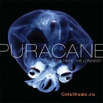 Puracane - I've Been Here The Longest (2009)