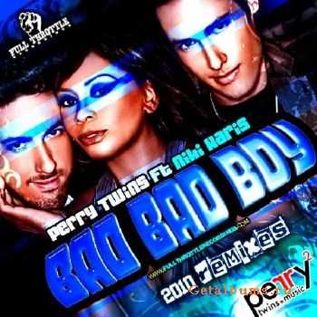 The Perry Twins feat Niki Haris - Bad Bad Boy (The remixes)(2010)