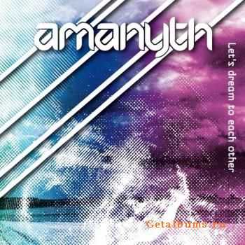 Amanyth - Let's Dream To Each Other(2008)